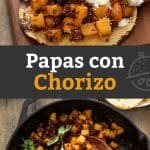 Papas con Chorizo and papas con chorizo tacos pin image