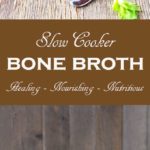 This Slow Cooker Beef Bone Broth is loaded with flavor and nutrients. Great for sipping or as a base for soups, stews, sauces and to use as a cooking liquid.