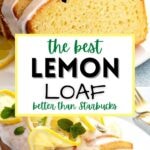 Pin image of lemon loaf cake with lemon glaze