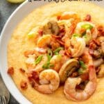 Pin image of a bowl filed with Southern creamy grits and shrimp