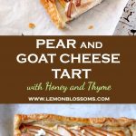 This Pear and Goat Cheese Tart is sweet and savory with a flaky and buttery puff pastry crust! A mixture of creamy and tangy goat and cream cheeses, sweet pears, fresh thyme and a drizzle of honey makes this the most delicious  fall appetizer or dessert! #puffpastry #appetizer #easy #dessert #quick #pears #goatcheese #tart