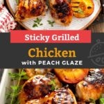 Pin image of peach glazed grilled chicken