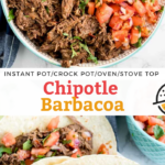 Chipotle Barbacoa beef cooked in a spicy, rich and tasty braising mixture until melt-in-your-mouth tender and delicious. This Barbacoa recipe can be made in the crock pot, Instant Pot, stove top or in the oven!