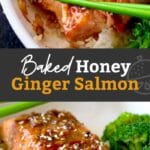 Pin sharing two pictures of the Baked Honey Ginger Salmon