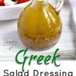 Greek Salad Dressing is easy to make and better than anything you can buy at the store! Whip up a batch of this delicious salad dressing recipe and keep it in the fridge for later use.