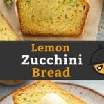 Pin image of zucchini lemon bread sliced