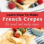 Pin image of easy to make French crepes topped with berries