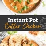 Pin image for butter chicken made in the instant pot