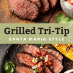Pin image of tri tip grilled santa maria style