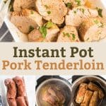 Pin image of instant pot pork tenderloin